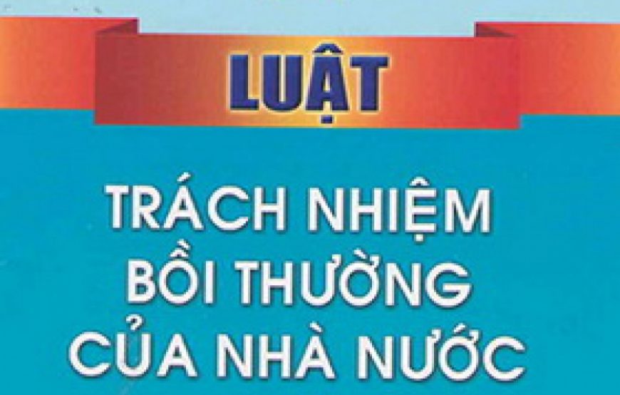 TRÁCH NHIỆM BỒI THƯỜNG CỦA NHÀ NƯỚC 2017