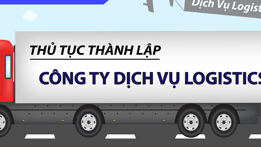 Mã ngành nghề và thủ tục thành lập công ty dịch vụ logistics