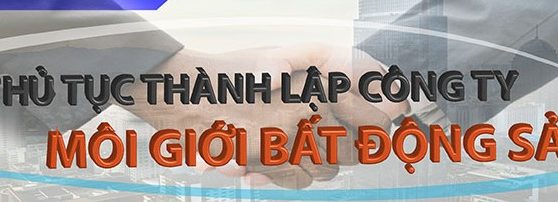 Điều kiện thành lập công ty môi giới bất động sản