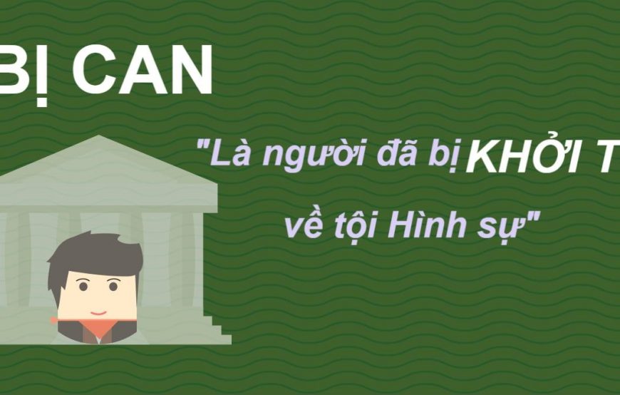 Điểm mới về bị can, bị cáo theo BLTTHS năm 2015