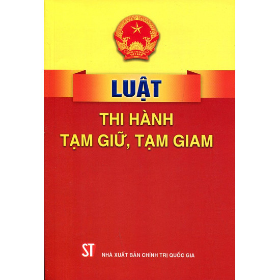 Luật thi hành tạm giữ, tạm giam 2015