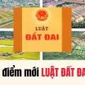 18 ĐIỂM MỚI NHẤT CỦA LUẬT ĐẤT ĐAI 2024